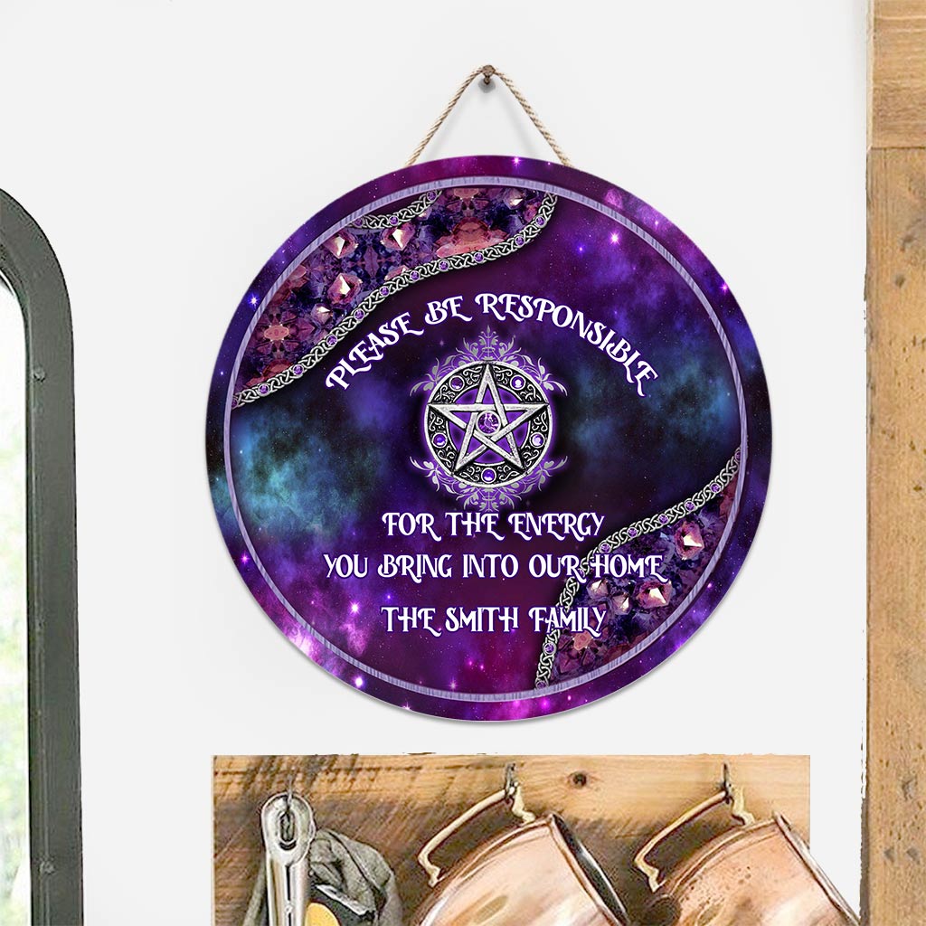 Please Be Responsible - Personalized Witch Round Wood Sign