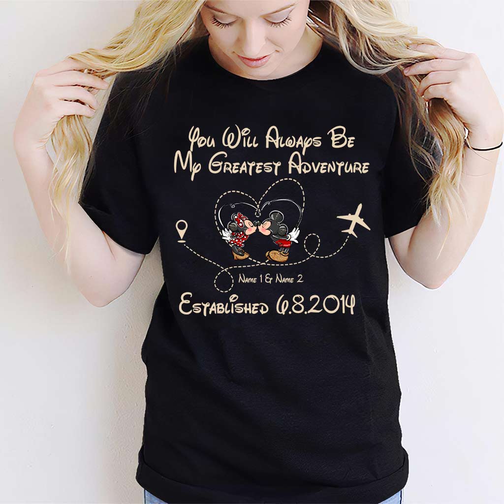 You'll Always Be My Greatest Adventure - Personalized Couple Mouse T-shirt and Hoodie