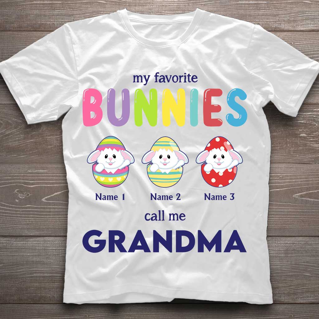 My Favorite Bunnies Call Me Grandma - Personalized Mother's Day Easter T-shirt and Hoodie