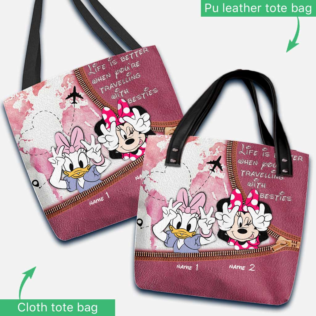 Life Is Better When You're Travelling With Besties - Personalized Mouse Tote Bag