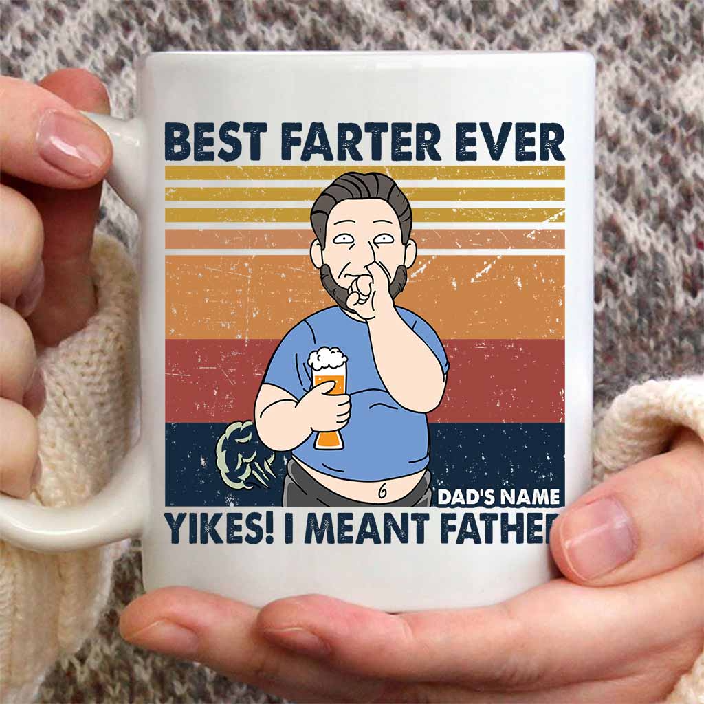 Best Farter Ever - Father's Day Personalized Mug