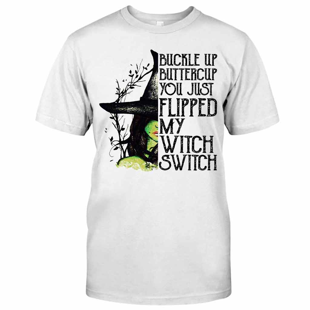 Buckle Up Buttercup - Witch T-shirt And Hoodie 082021