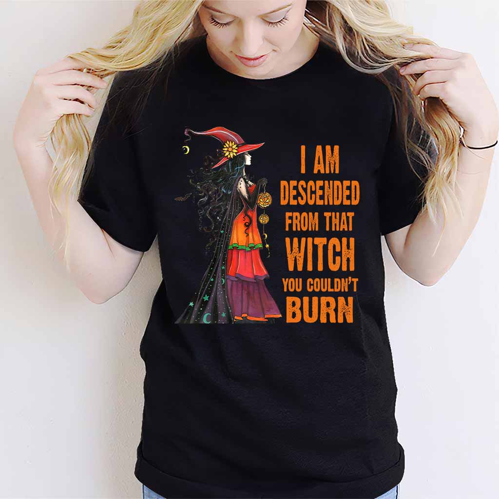 I Am The Descended Of A Witch T-shirt And Hoodie 082021