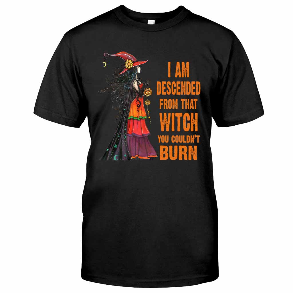 I Am The Descended Of A Witch T-shirt And Hoodie 082021
