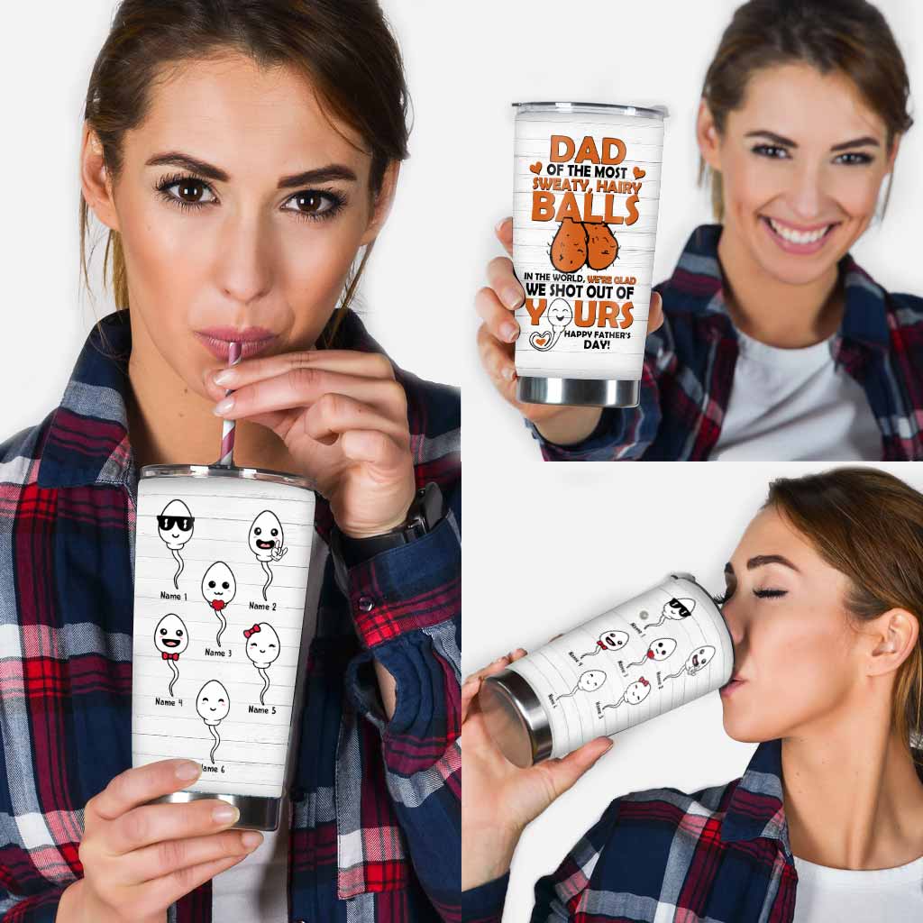 Sweaty Hairy Balls - Personalized Father's Day Tumbler