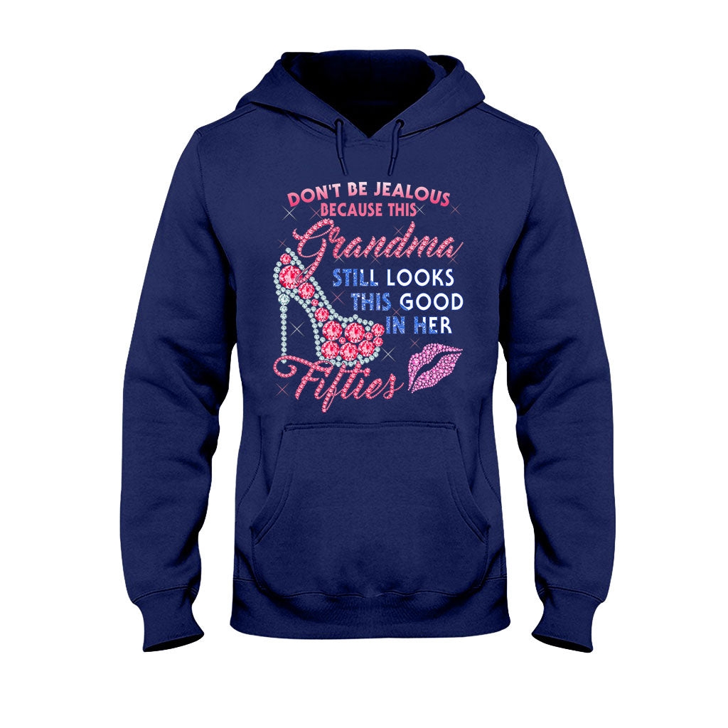 Don't Be Jealous - Grandma T-shirt And Hoodie 062021
