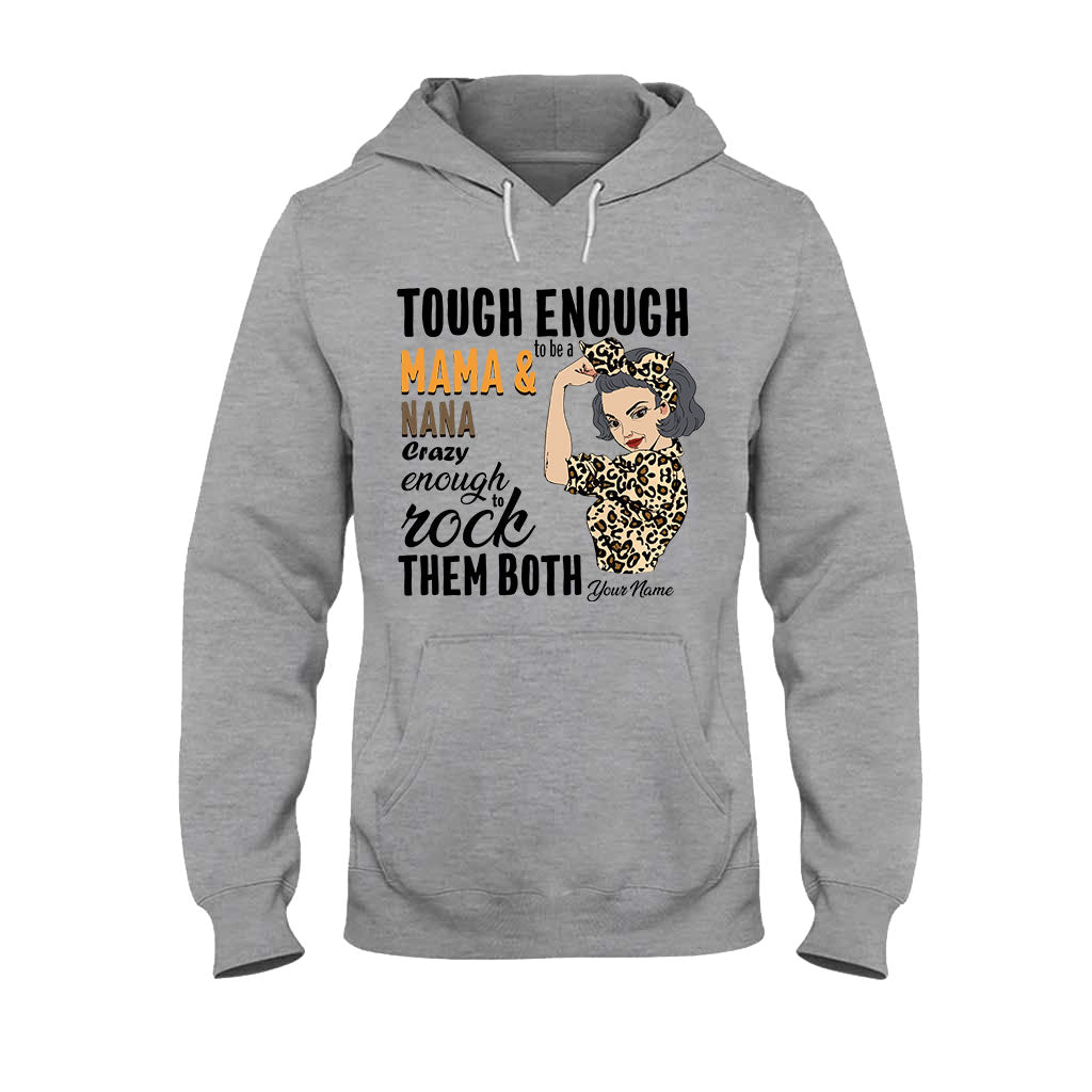 Tough Enough To Be A Mom And Grandma - Personalized T-shirt and Hoodie