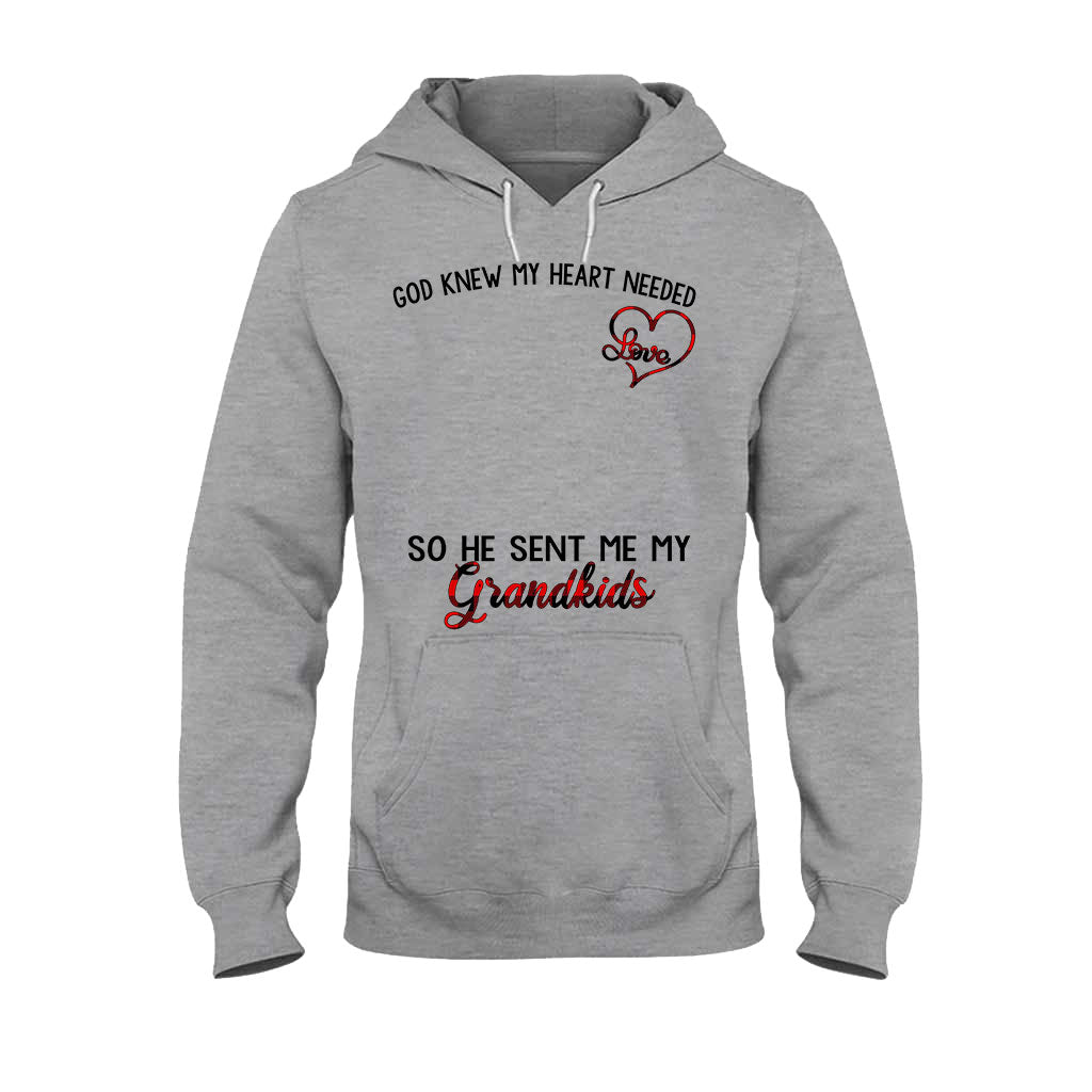 God Knew My Heart Needed Love So He Sent Me My Grandkids - Personalized Grandma T-shirt and Hoodie