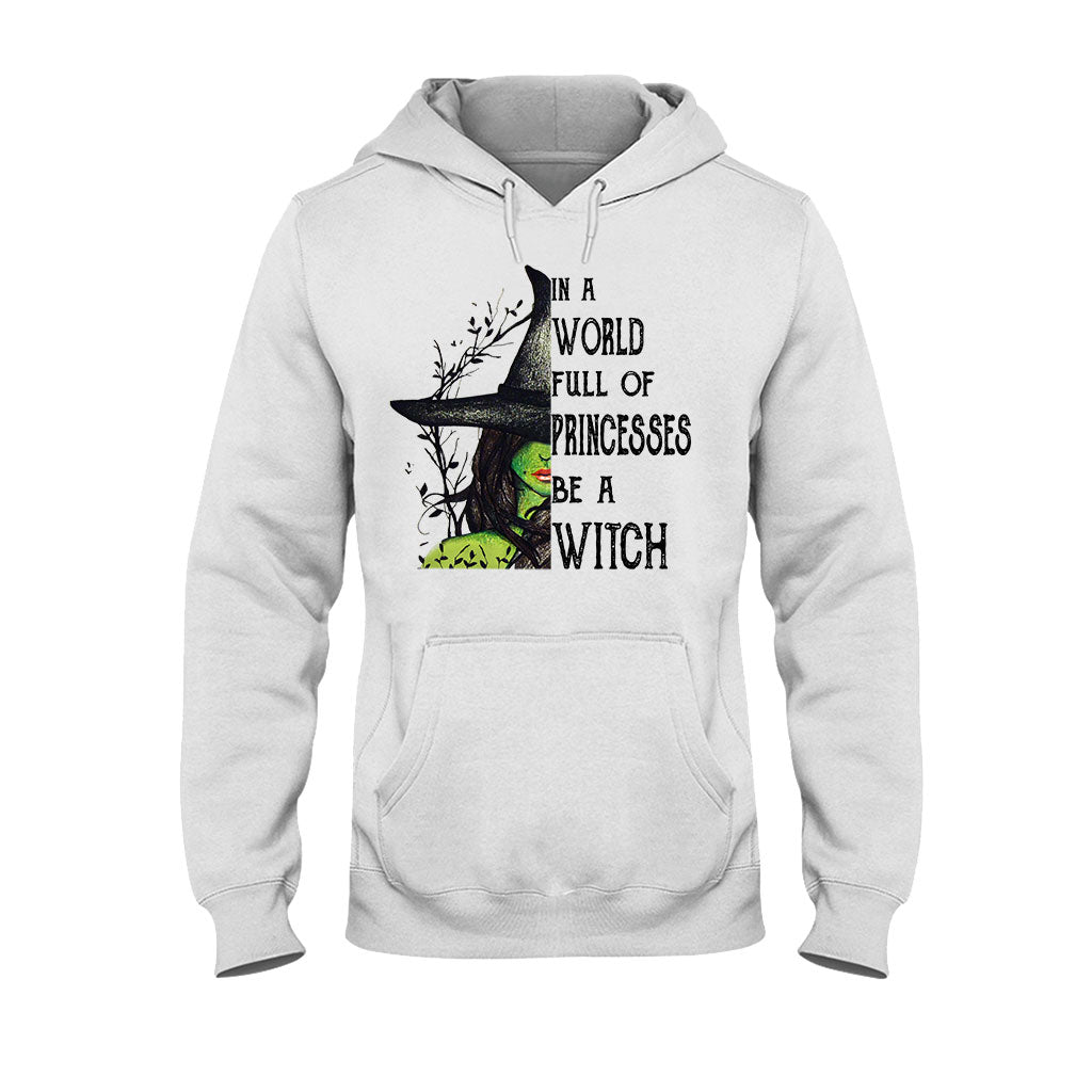 In A World Full Of Princesses Halloween - Witch T-shirt And Hoodie 082021