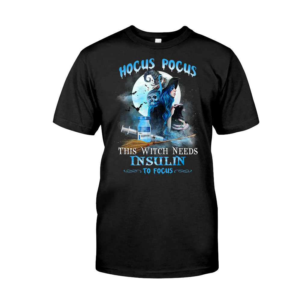 Witch Needs Insulin To Focus Halloween - Diabetes Awareness T-shirt And Hoodie