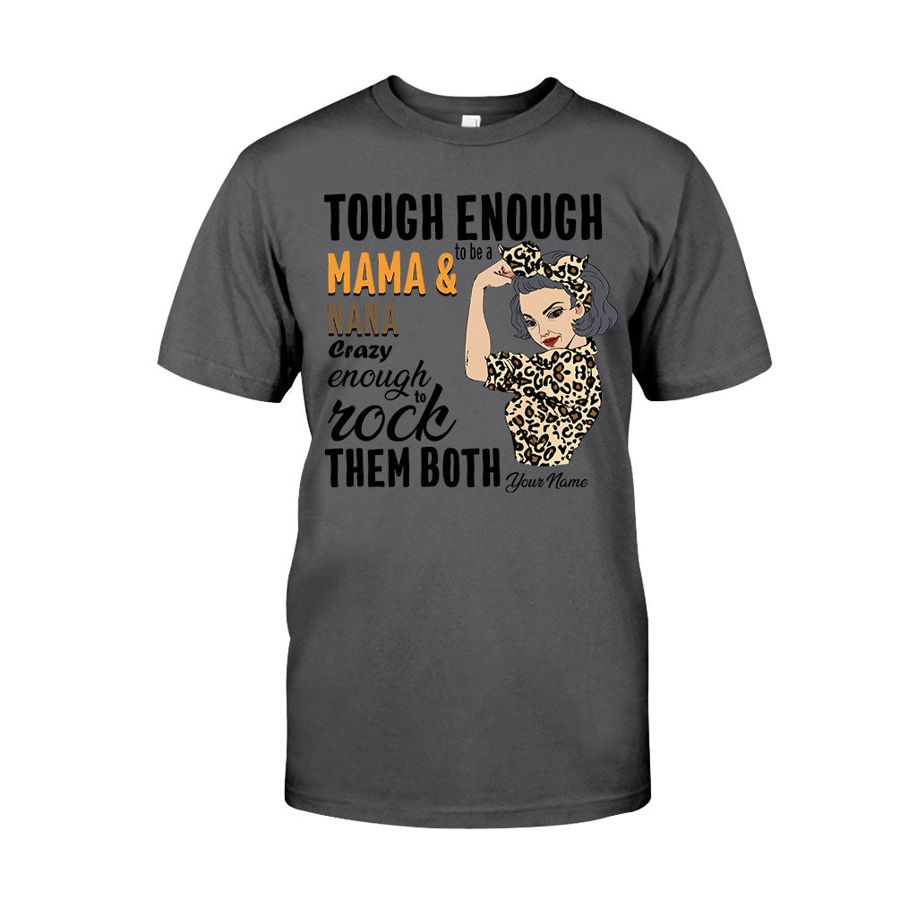 Tough Enough To Be A Mom And Grandma - Personalized T-shirt and Hoodie