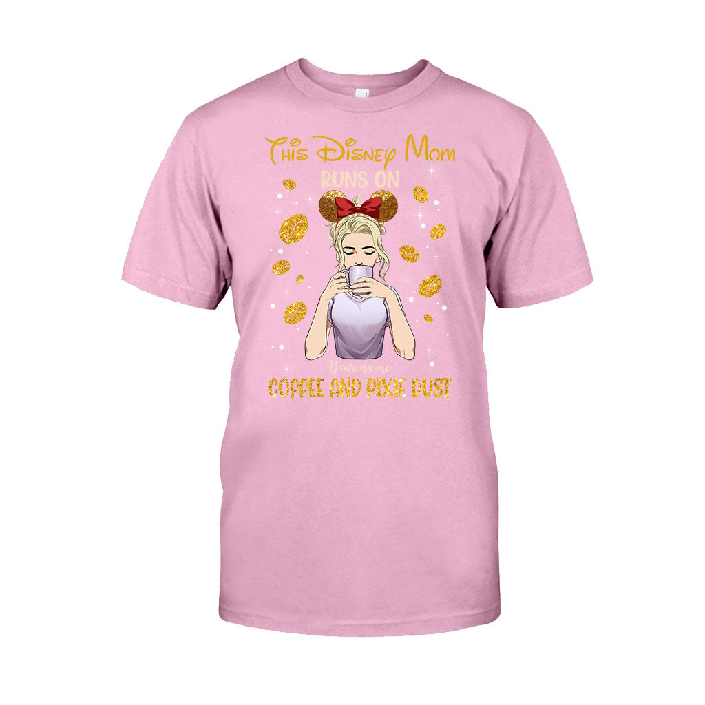 This Mom Runs On Coffee And Pixie Dust - Personalized Mother's Day Mouse T-shirt and Hoodie