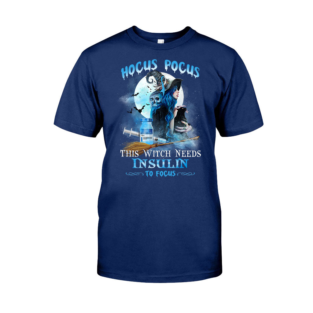 Witch Needs Insulin To Focus Halloween - Diabetes Awareness T-shirt And Hoodie