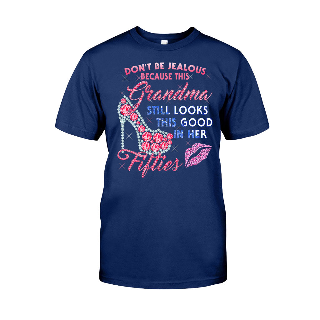 Don't Be Jealous - Grandma T-shirt And Hoodie 062021