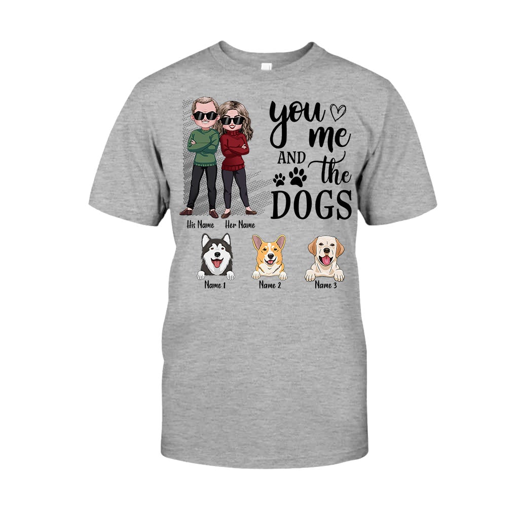 You Me And The Dogs - Personalized Couple T-shirt and Hoodie