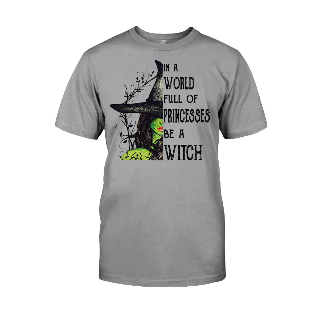 In A World Full Of Princesses Halloween - Witch T-shirt And Hoodie 082021