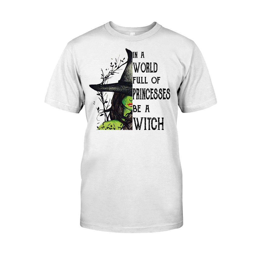In A World Full Of Princesses Halloween - Witch T-shirt And Hoodie 082021