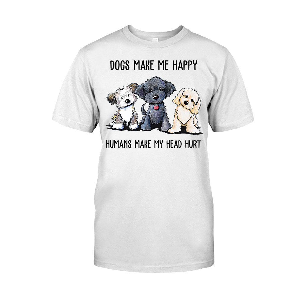 Dogs Make Me Happy T-shirt And Hoodie 062021