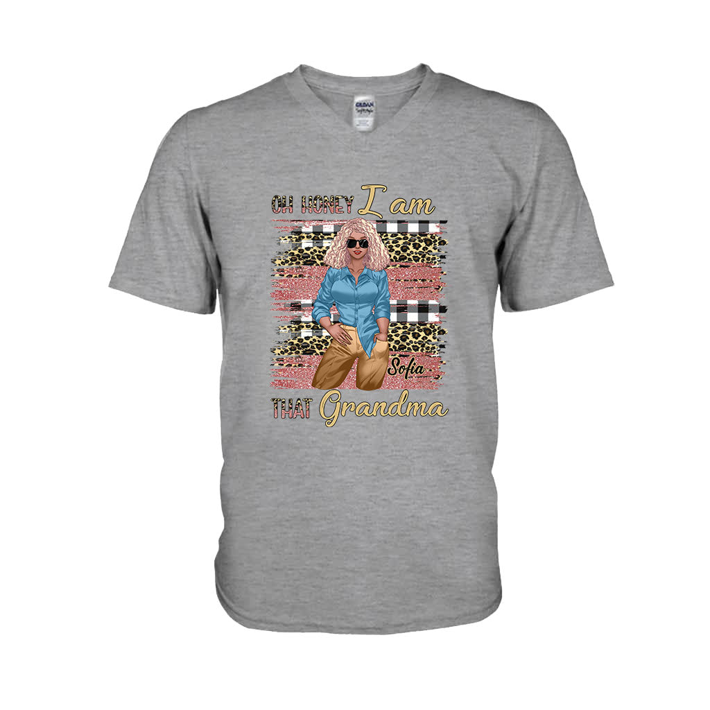 Oh Honey I Am That Grandma - Personalized T-shirt and Hoodie