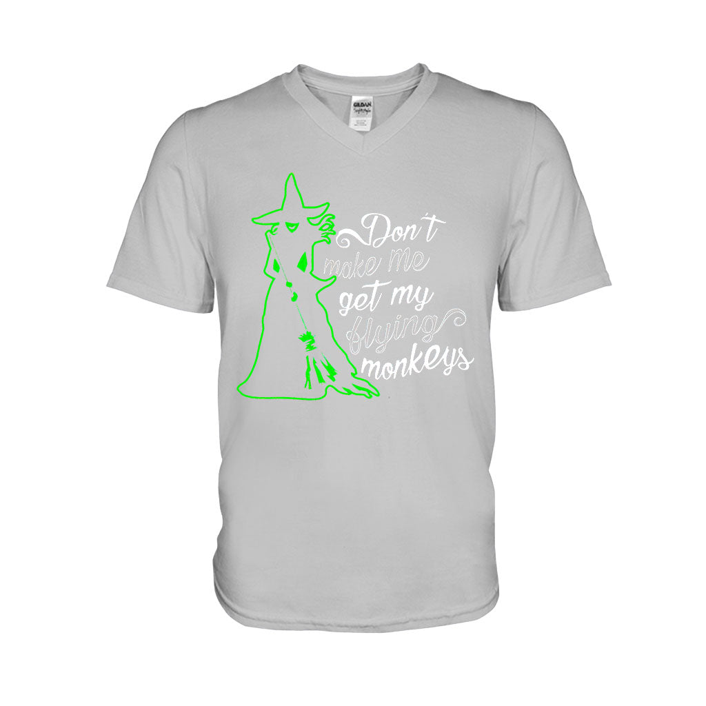 Don't Make Me Use My Flying Monkeys Halloween  - Witch T-shirt And Hoodie 082021