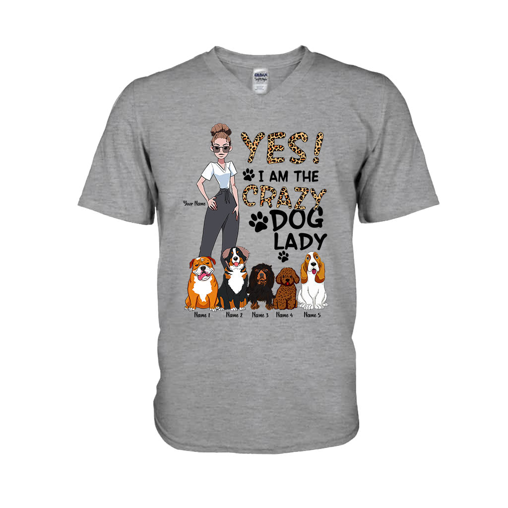 Yes I Am The Crazy Dog Lady - Personalized Dog T-shirt and Hoodie