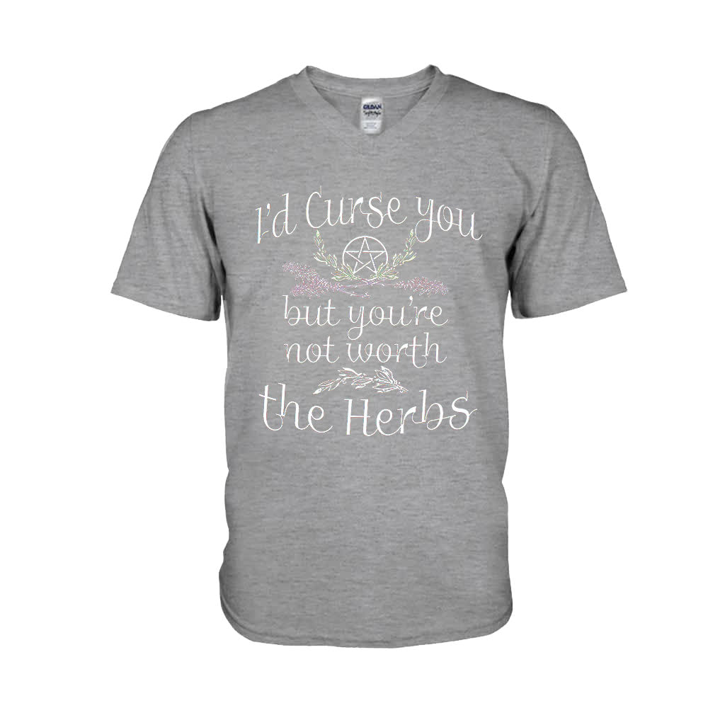 I'd Curse You But You're Not Worth The Herbs  - Witch T-shirt And Hoodie 082021