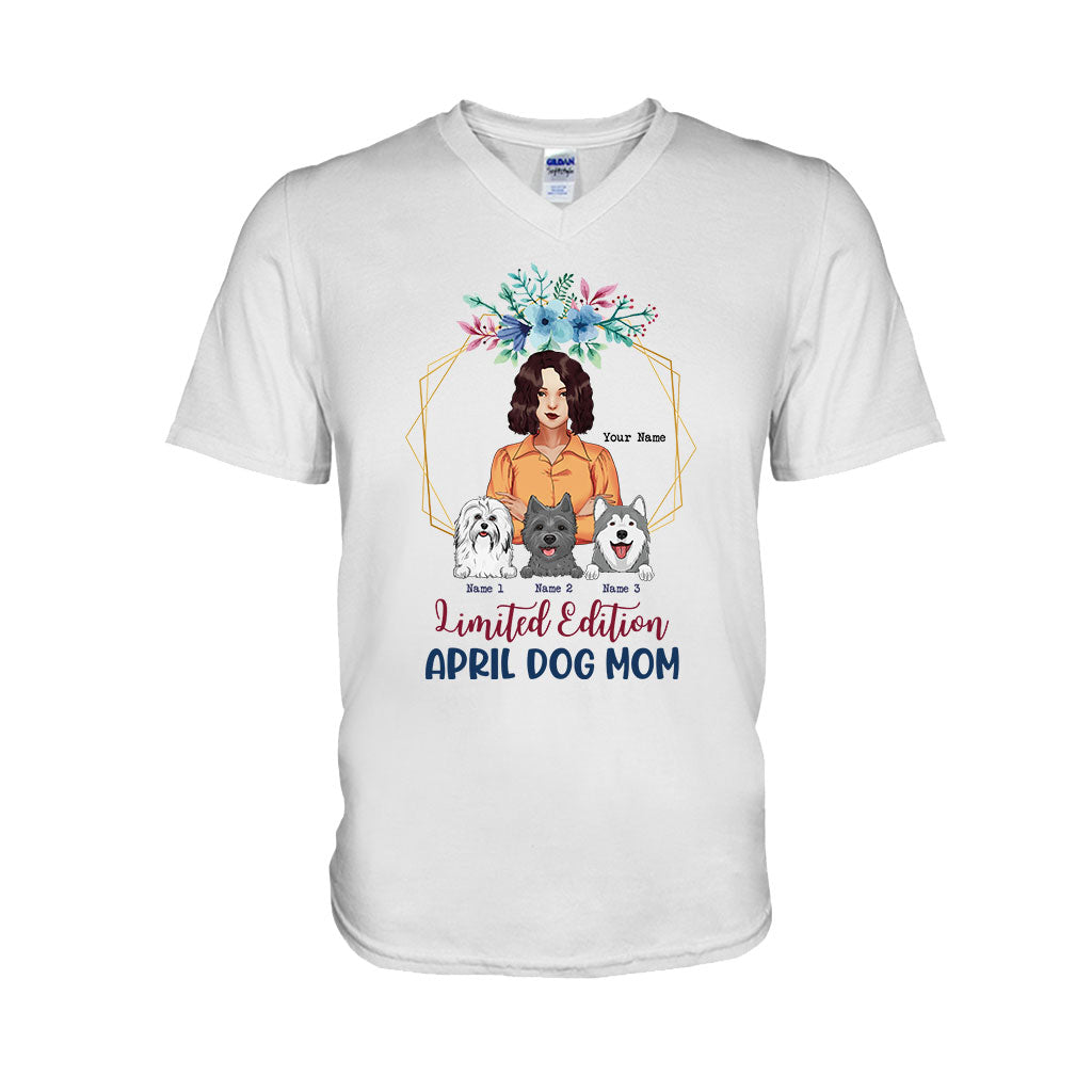 Limited Edition April Dog Mom - Personalized Mother's Day T-shirt and Hoodie