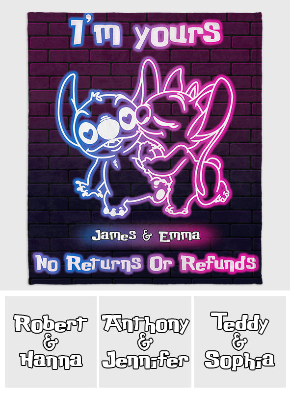 I'm Yours No Returns Or Refunds Ohana Neon Effect - Personalized Ohana Blanket