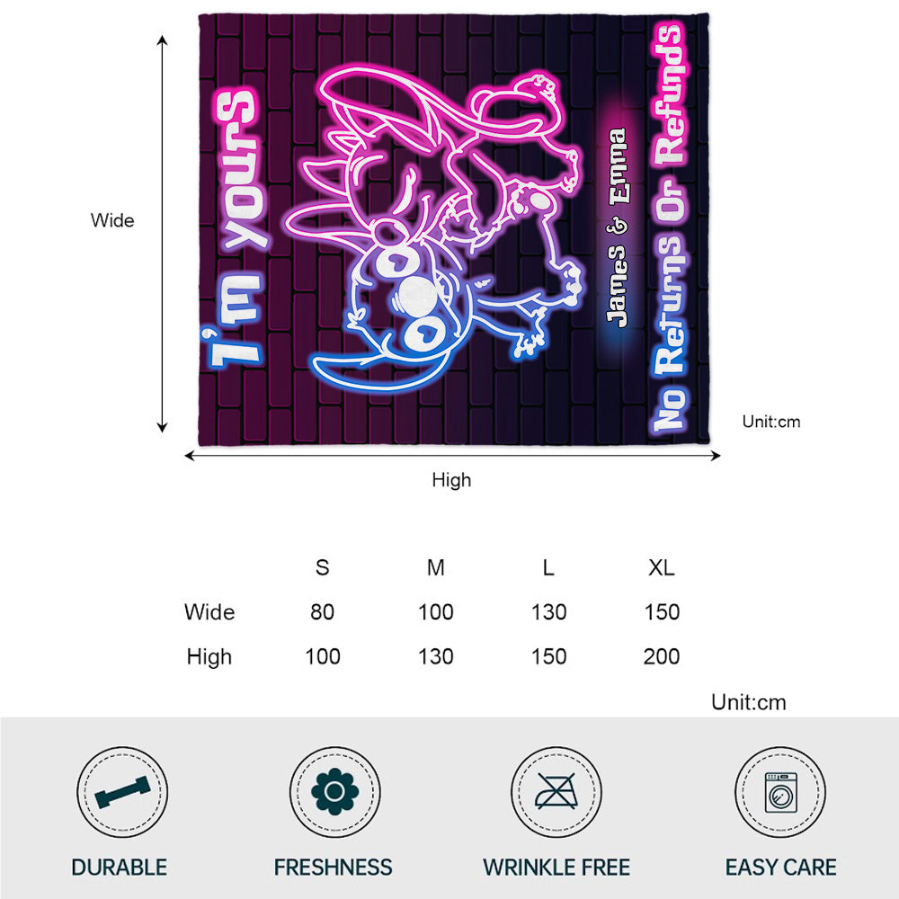 I'm Yours No Returns Or Refunds Ohana Neon Effect - Personalized Ohana Blanket