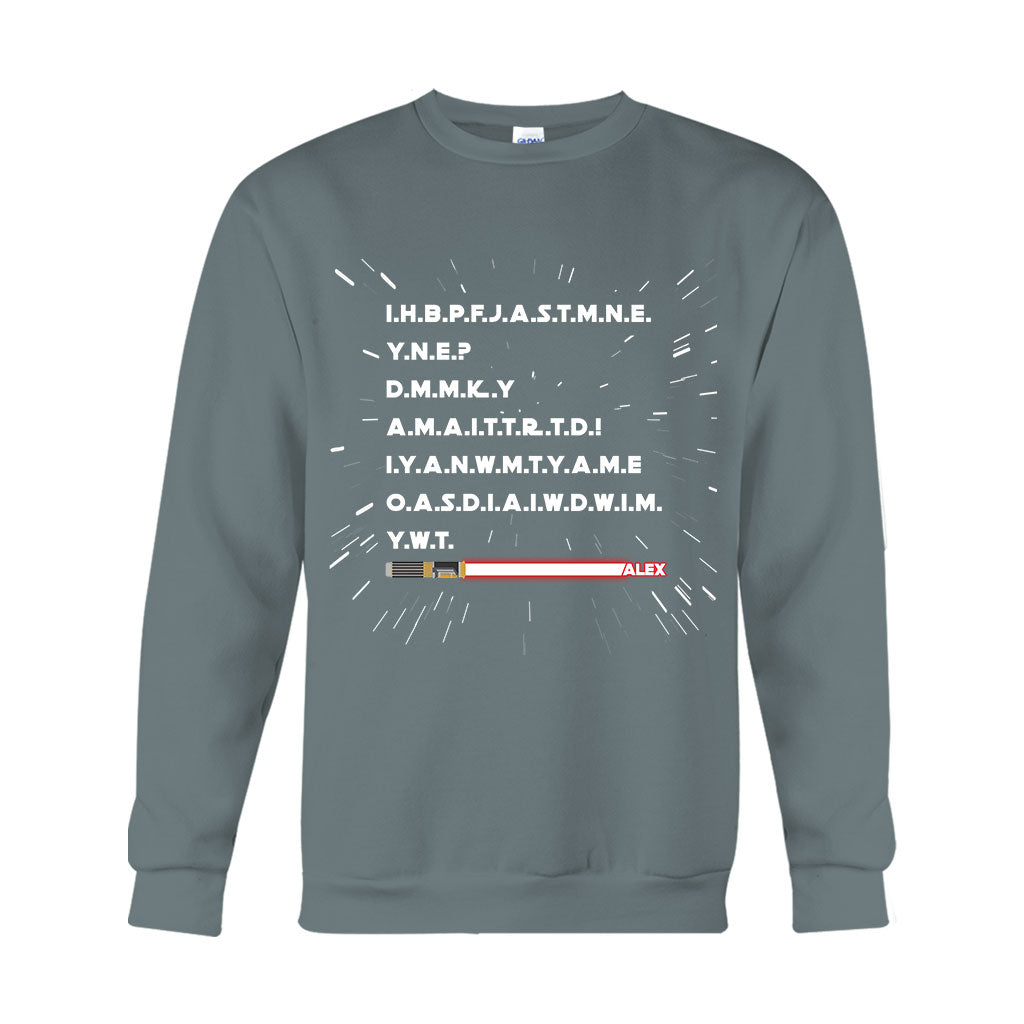 I Have Brought Peace Freedom Justice And Security - Personalized The Force T-shirt And Hoodie