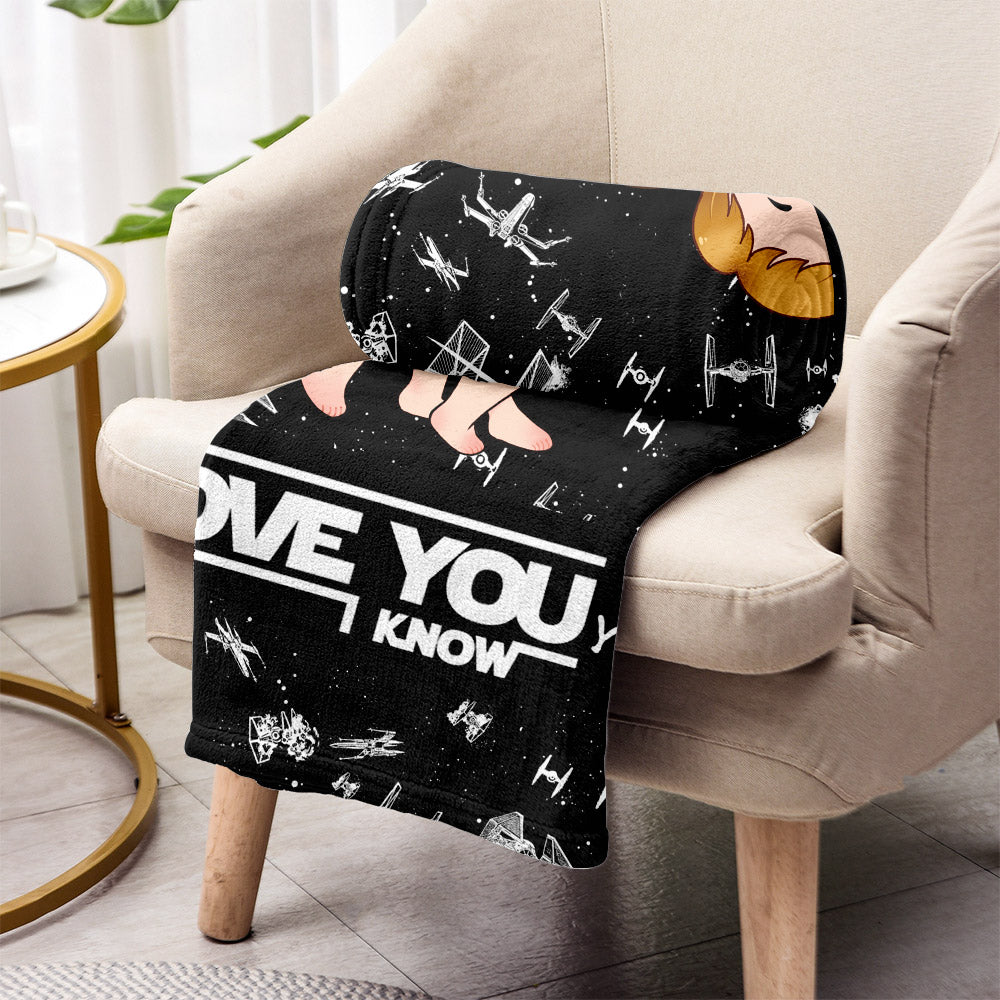 I Love Your Butt I Know Naughty - Personalized The Force Blanket