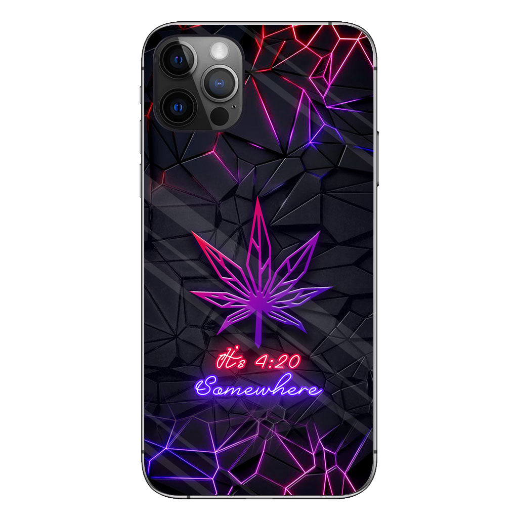 It's 420 Somewhere - Weed Phone Case