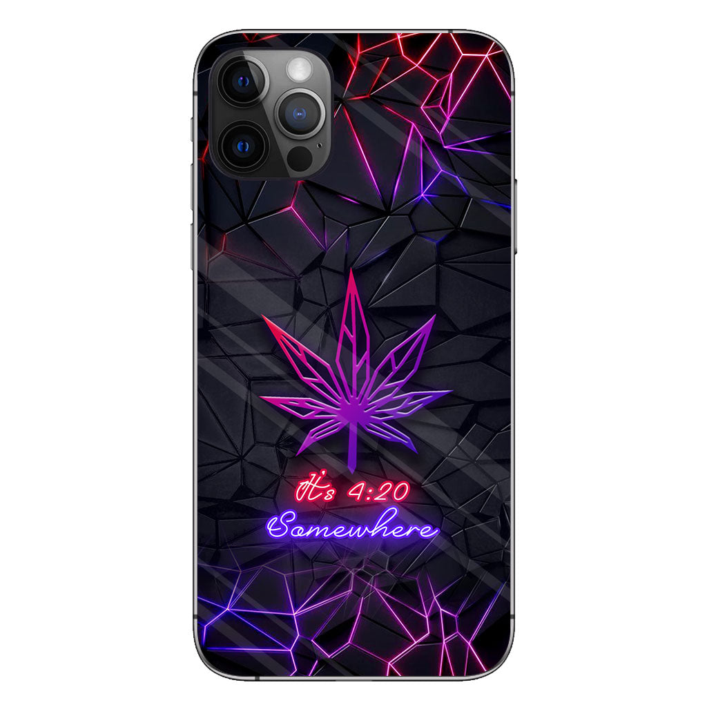 It's 420 Somewhere - Weed Phone Case