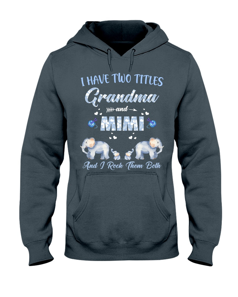 Grandma And Mimi Titles - Grandma T-shirt and Hoodie 0921