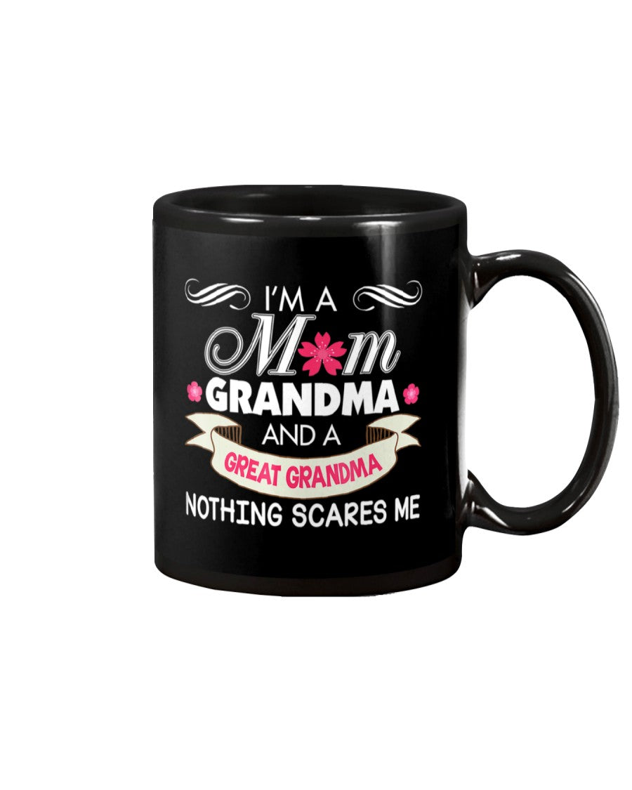 I'm A Mom Grandma Great Nothing Scares Me - Grandma Mug 0921