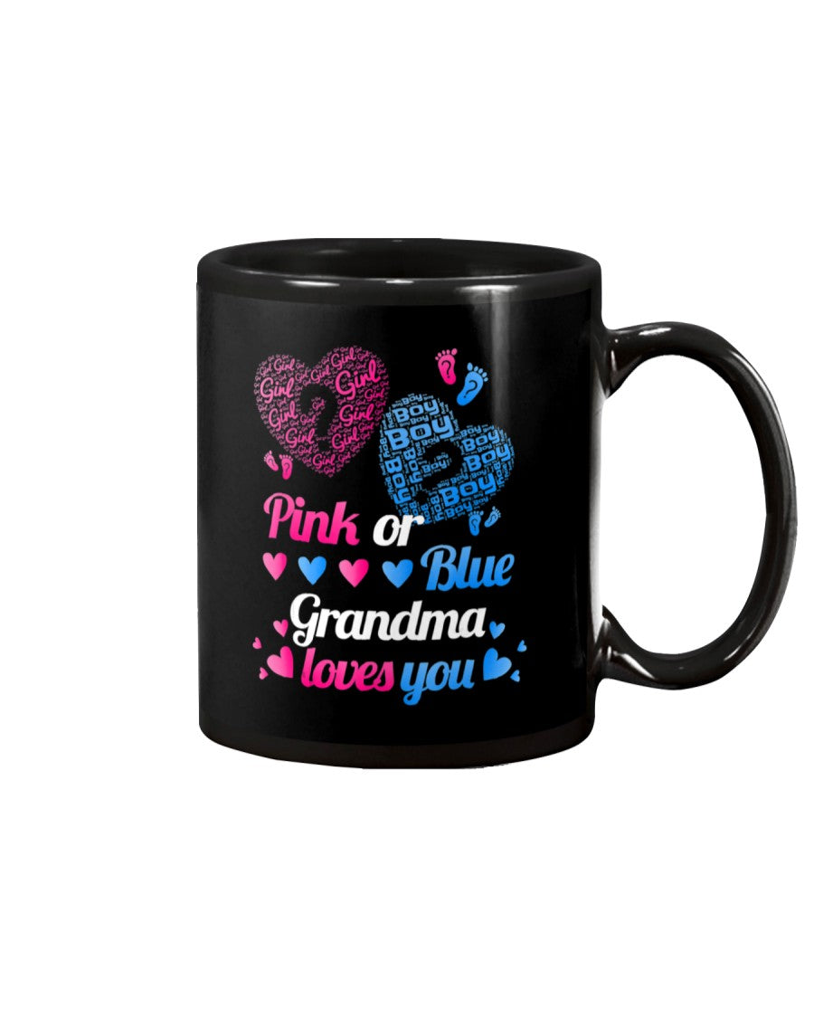 Gender Reveal Pink Or Blue Grandma Loves You - Grandma Mug 0921