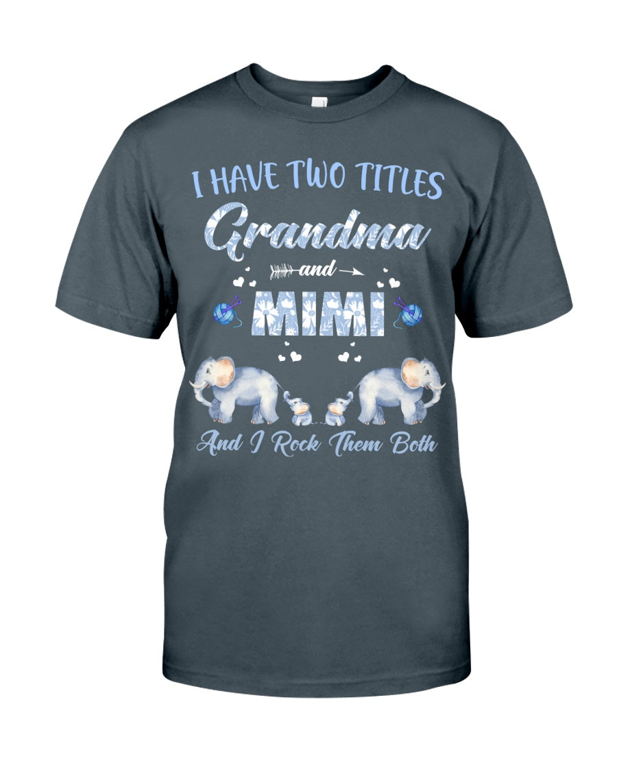 Grandma And Mimi Titles - Grandma T-shirt and Hoodie 0921