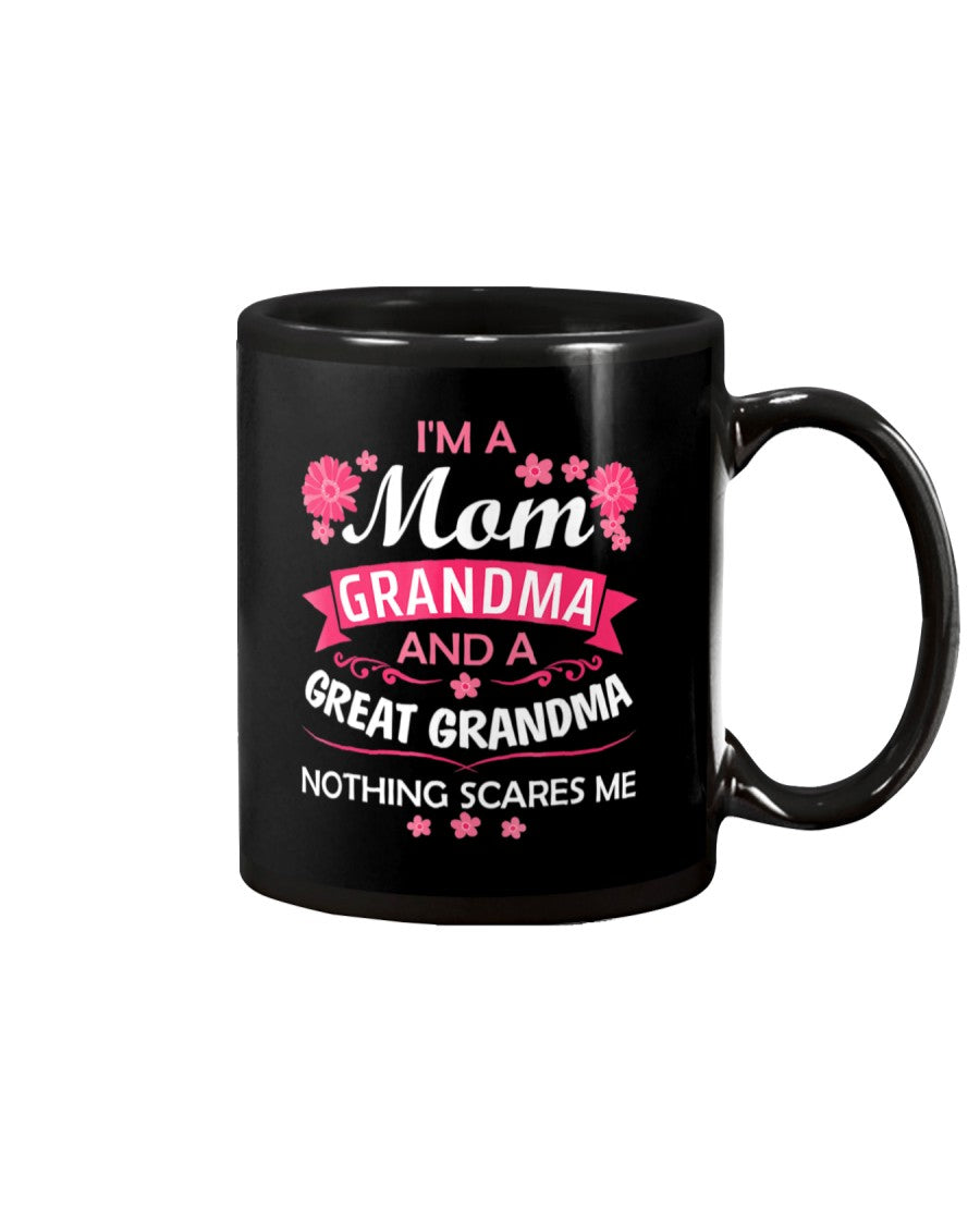 I'm A Mom Grandma Great Nothing Scares Me - Grandma Mug 0921