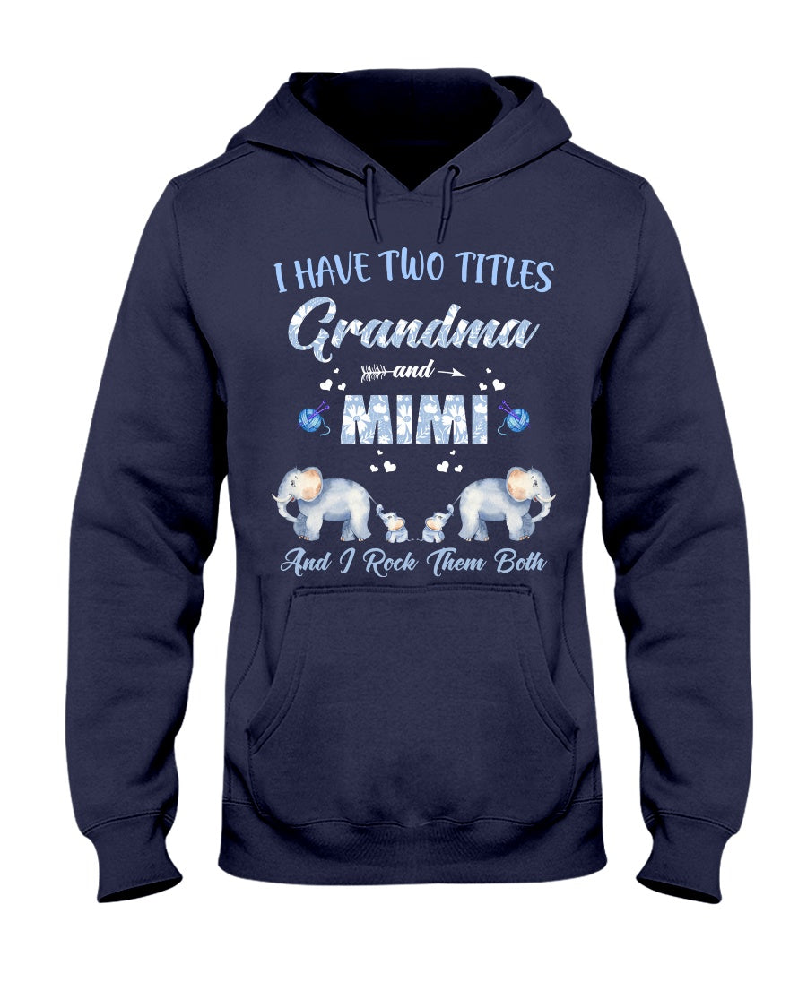 Grandma And Mimi Titles - Grandma T-shirt and Hoodie 0921