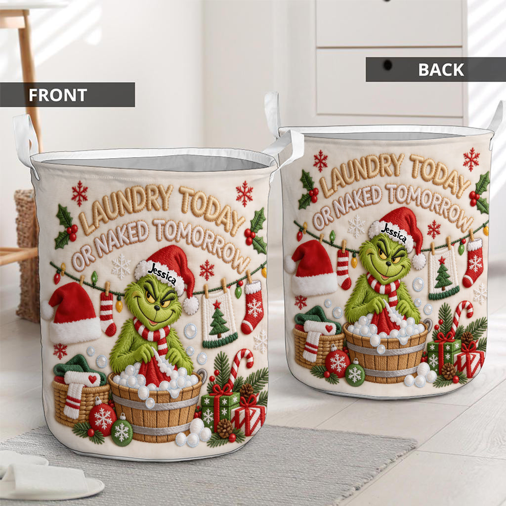 Laundry Today Or Naked Tomorrow - Personalized Stole Christmas Storage Basket