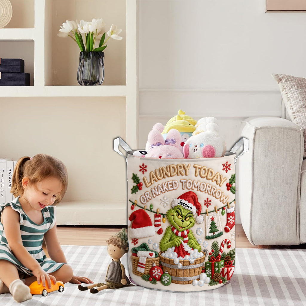 Laundry Today Or Naked Tomorrow - Personalized Stole Christmas Storage Basket