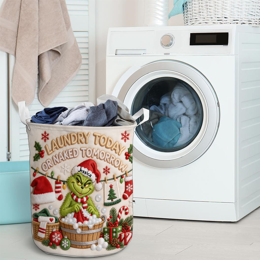 Laundry Today Or Naked Tomorrow - Personalized Stole Christmas Storage Basket