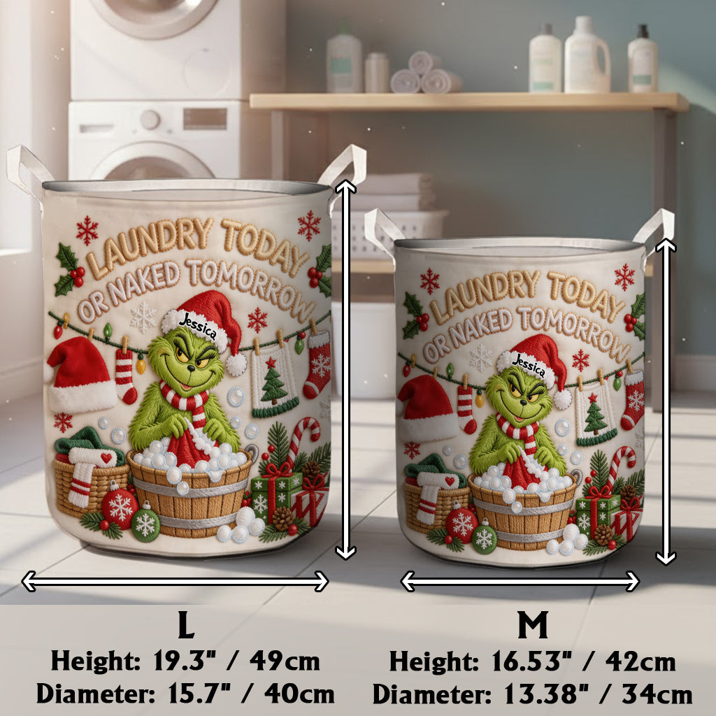 Laundry Today Or Naked Tomorrow - Personalized Stole Christmas Storage Basket