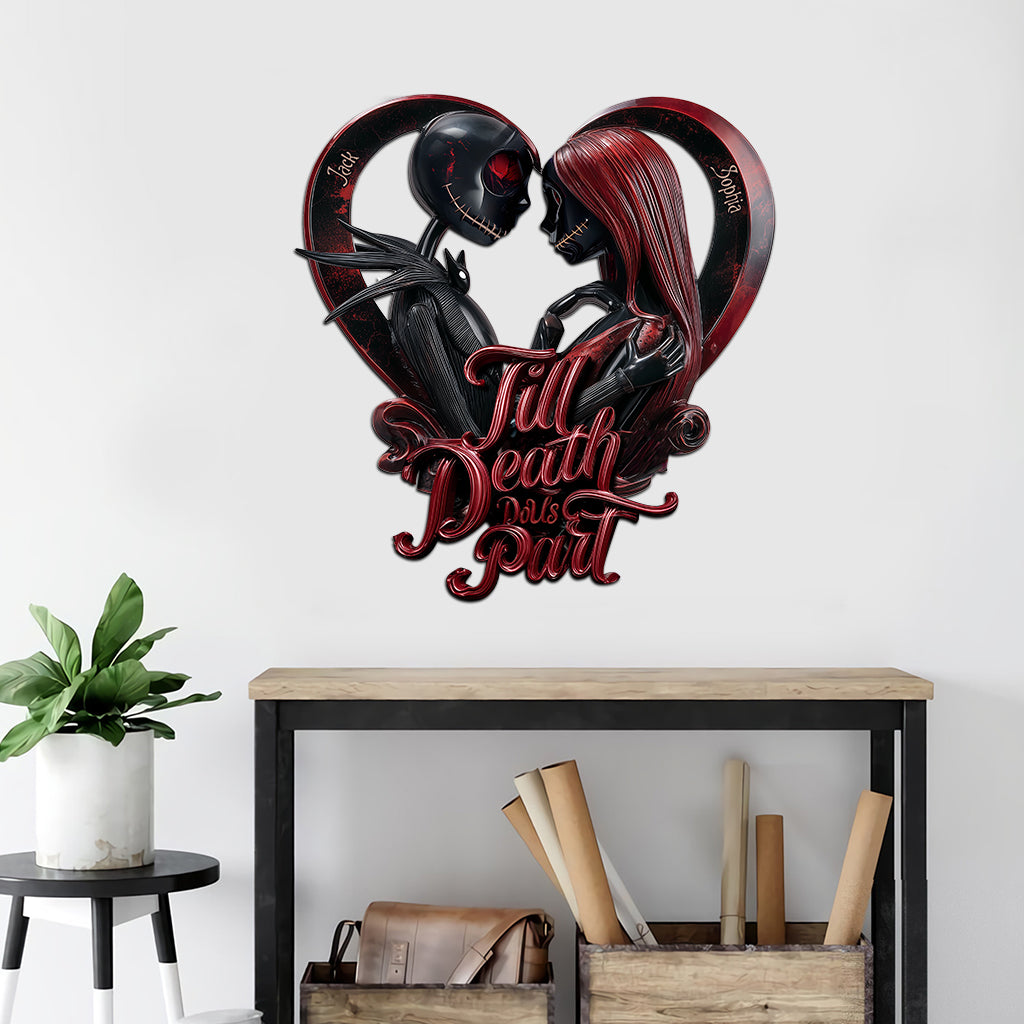 Till Death Do Us Part - Personalized Nightmare Cut Metal Sign