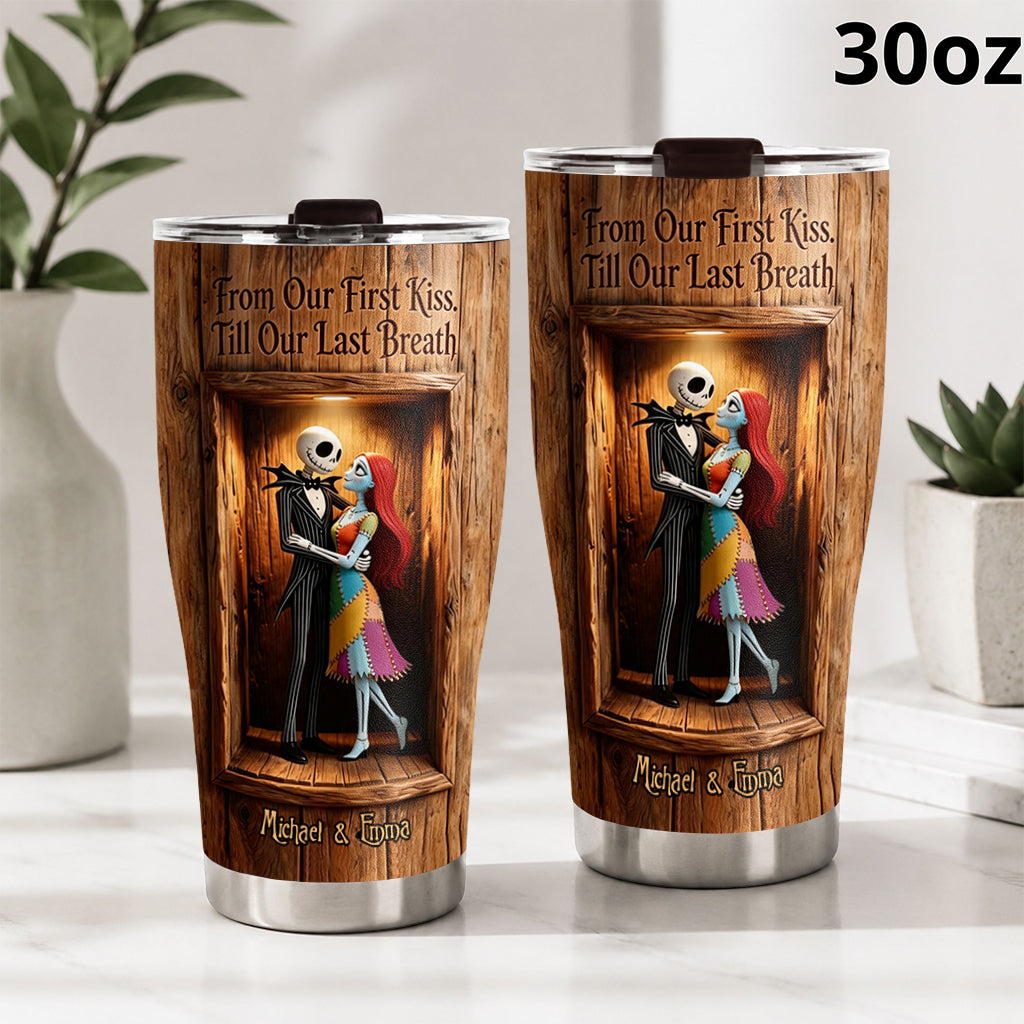 From Our First Kiss - Personalized Nightmare Tumbler
