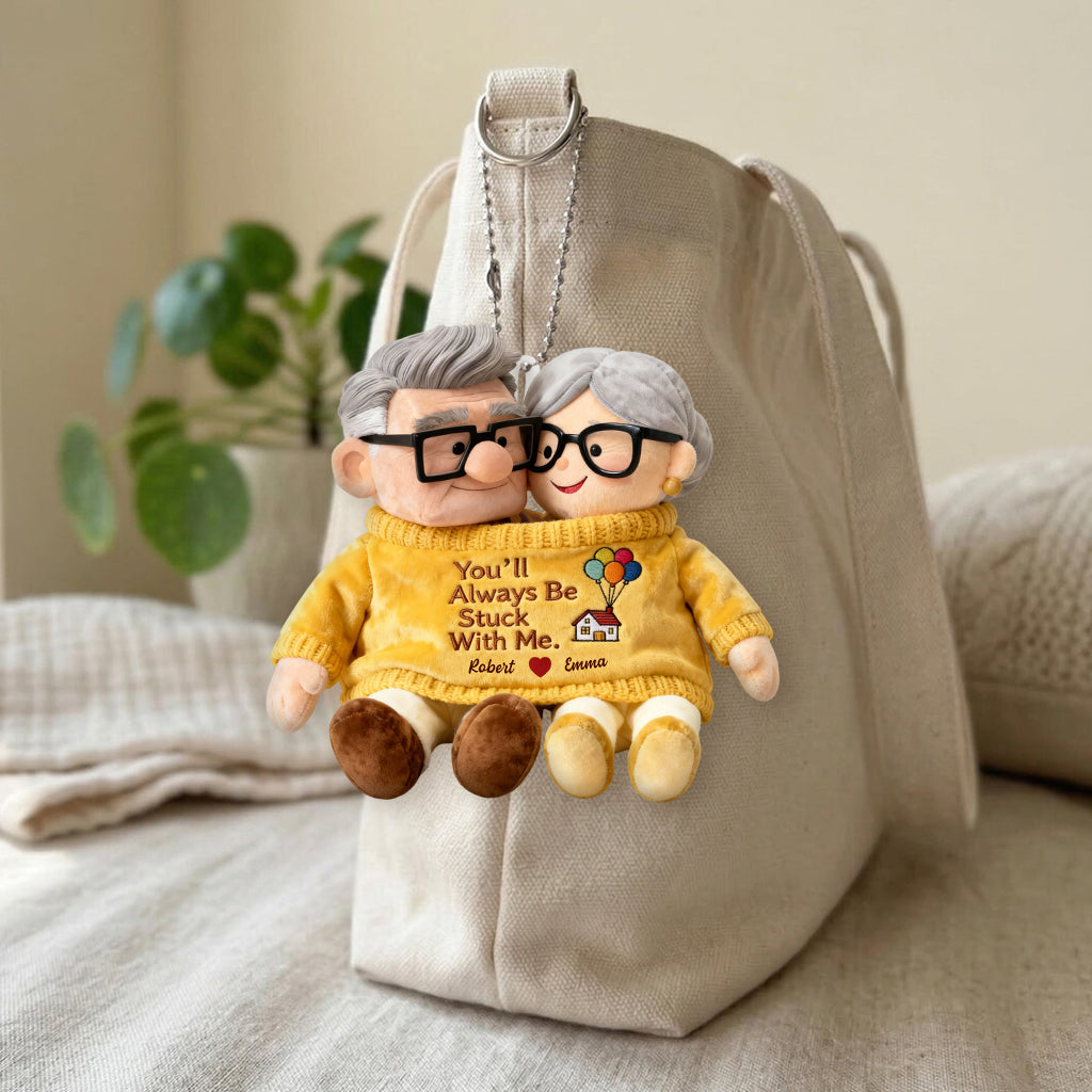 You'll Always Be Stuck With Me - Personalized Up Movie Couple Plush Keychain