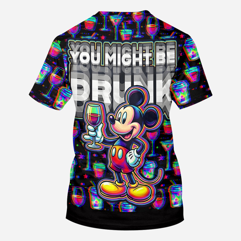 You Might Be Drunk - Personalized Mouse All Over Shirt