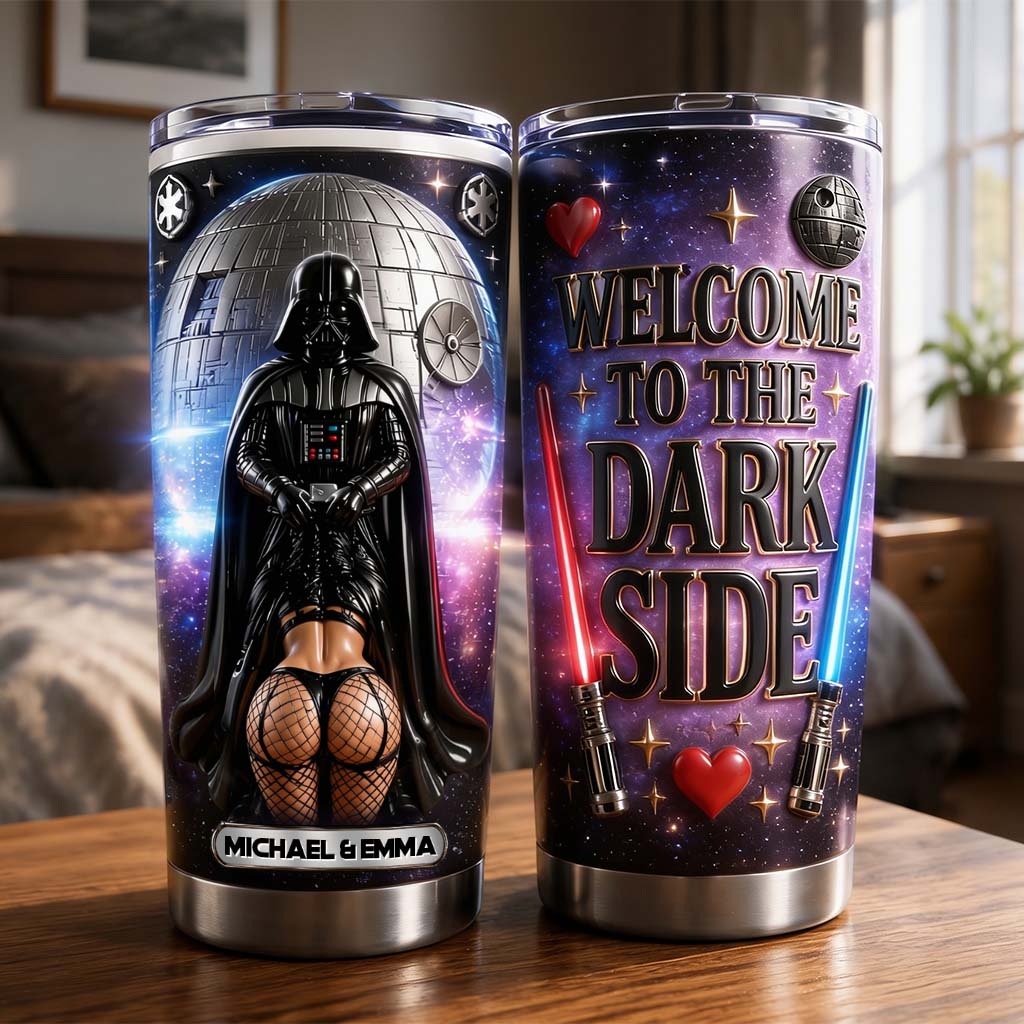 Welcome To The Dark Side - Personalized The Force Tumbler