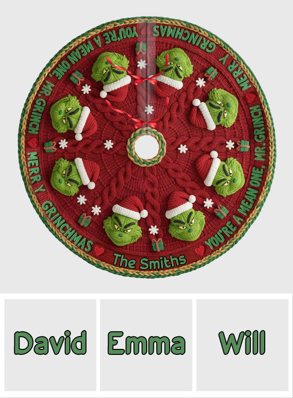 You're Mean One - Personalized Stole Christmas Shaped Tree Skirt