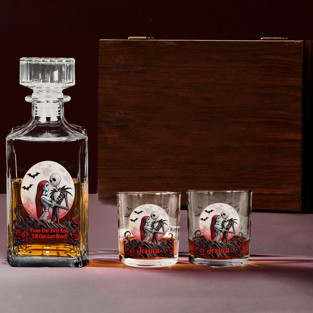 From Our First Kiss Till Our Last Breath - Personalized Nightmare Whiskey Decanter Set